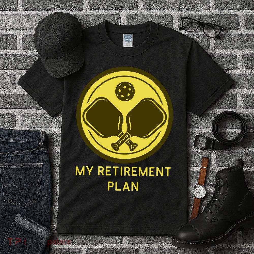 Funny Pickleball Retired Retirement Plan Tall T-Shirt