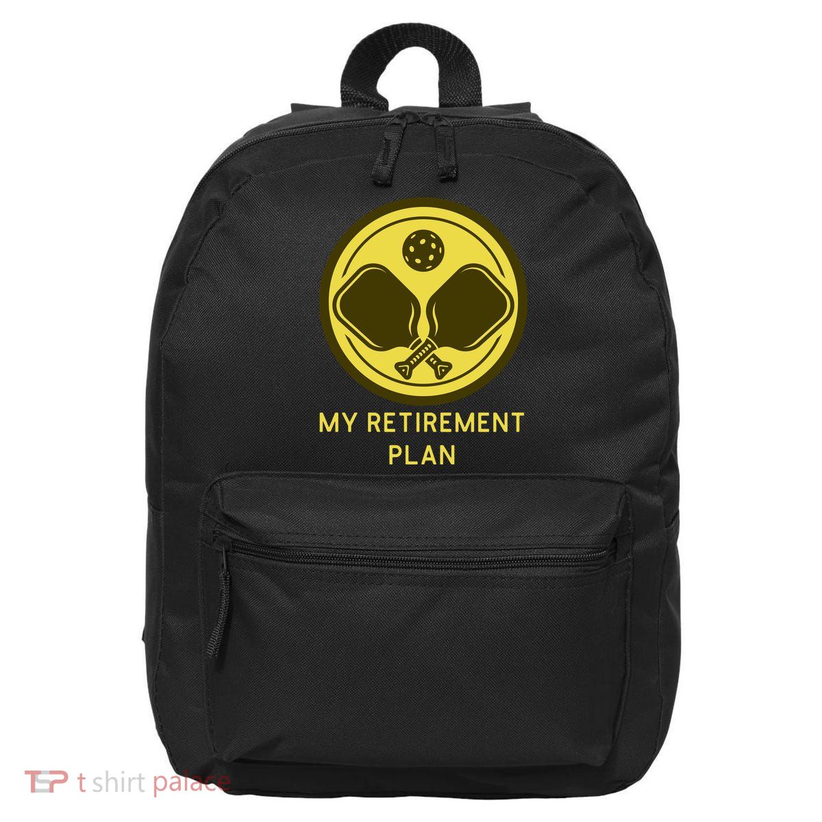 Funny Pickleball Retired Retirement Plan 16 in Basic Backpack