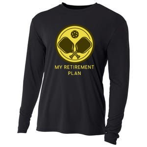 Funny Pickleball Retired Retirement Plan Cooling Performance Long Sleeve Crew