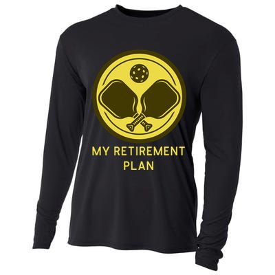 Funny Pickleball Retired Retirement Plan Cooling Performance Long Sleeve Crew