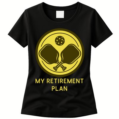 Funny Pickleball Retired Retirement Plan Womens T-Shirt