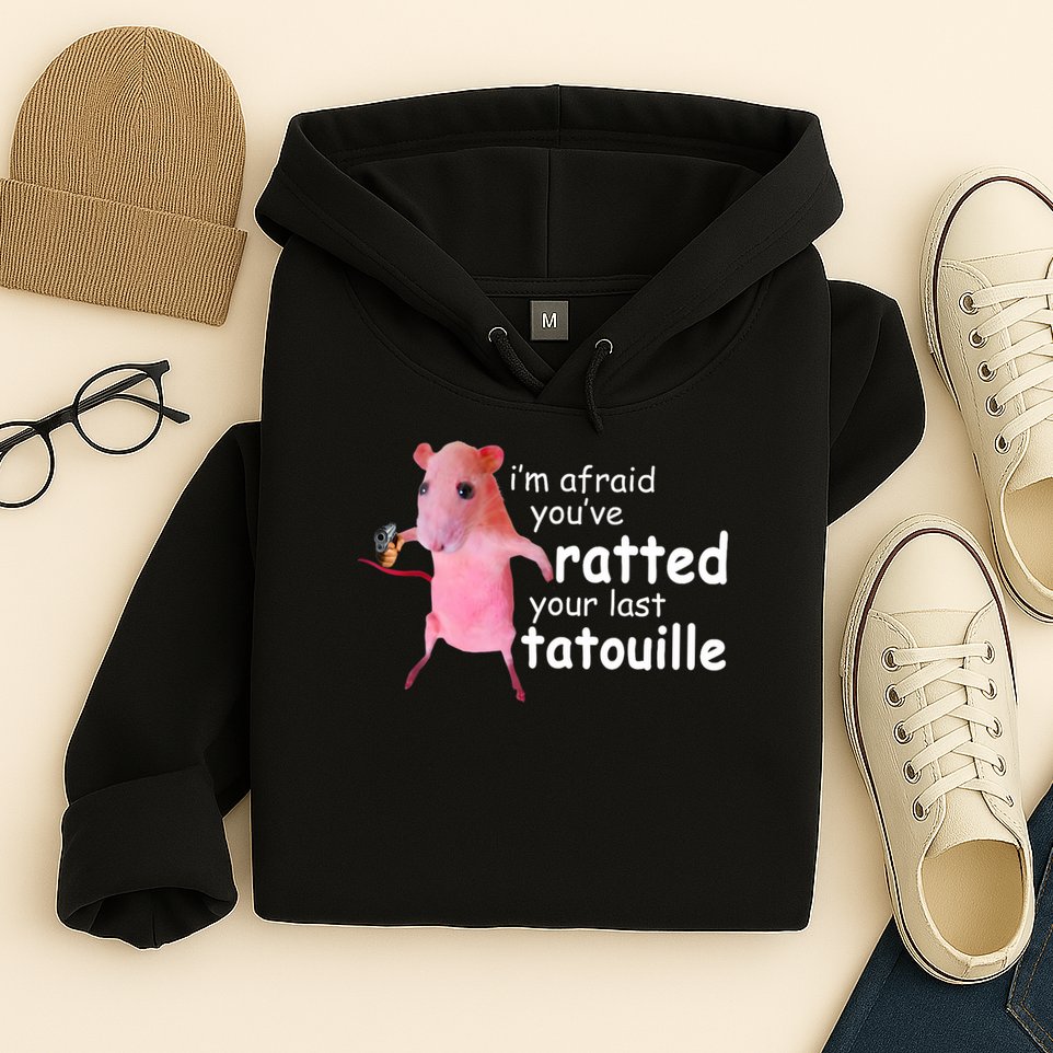 Funny Pink Rat, I'm Afraid You've Ratted Your Last Tatouille Hoodie