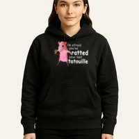 Funny Pink Rat, I'm Afraid You've Ratted Your Last Tatouille Hoodie