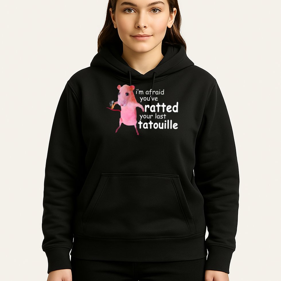 Funny Pink Rat, I'm Afraid You've Ratted Your Last Tatouille Hoodie