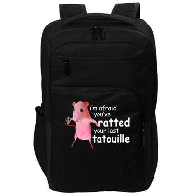 Funny Pink Rat, I'm Afraid You've Ratted Your Last Tatouille Impact Tech Backpack