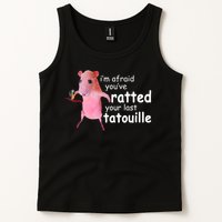 Funny Pink Rat, I'm Afraid You've Ratted Your Last Tatouille Tank Top