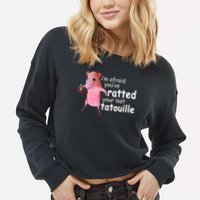 Funny Pink Rat, I'm Afraid You've Ratted Your Last Tatouille Cropped Pullover Crew