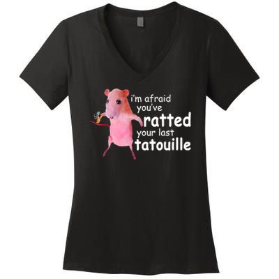 Funny Pink Rat, I'm Afraid You've Ratted Your Last Tatouille Women's V-Neck T-Shirt