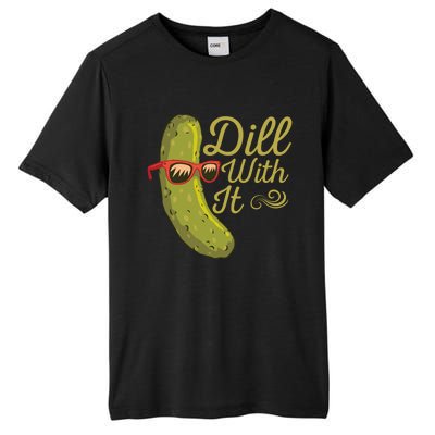 Funny Pickle Sunglasses Cucumber Lovers Dill With It Pickle Gift Tall Fusion ChromaSoft Performance T-Shirt