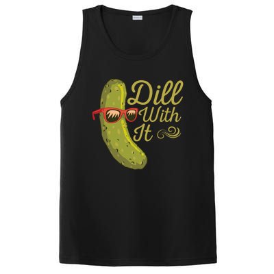 Funny Pickle Sunglasses Cucumber Lovers Dill With It Pickle Gift PosiCharge Competitor Tank