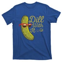 Funny Pickle Sunglasses Cucumber Lovers Dill With It Pickle Gift T-Shirt