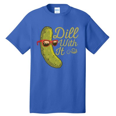 Funny Pickle Sunglasses Cucumber Lovers Dill With It Pickle Gift Tall T-Shirt