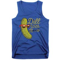 Funny Pickle Sunglasses Cucumber Lovers Dill With It Pickle Gift Tank Top