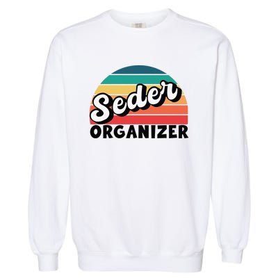 Funny Passover Seder Organizer Jewish Passover Leader Garment-Dyed Sweatshirt