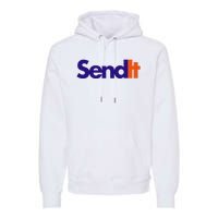 Funny Party Send It Premium Hoodie