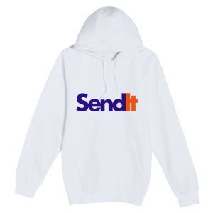 Funny Party Send It Premium Pullover Hoodie