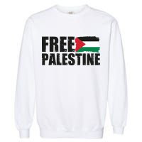 Free Palestine Support Stand With Palestine Garment-Dyed Sweatshirt
