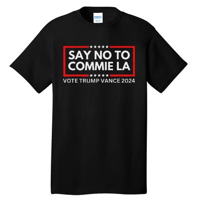 Funny Political Say No To Commie La Vote Trump Vance 2024 Tall T-Shirt