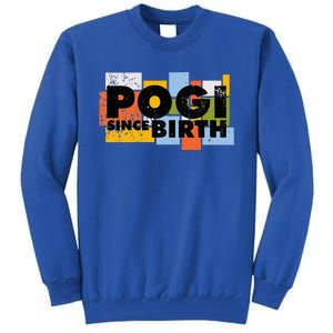 Funny Pogi Since Birth Handsome Filipino Philippines Tall Sweatshirt