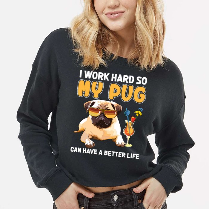 Funny Pug Shirts Pug Lover Gifts Cropped Pullover Crew