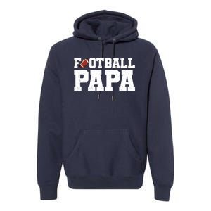 Football Papa Sports Fan Premium Hoodie