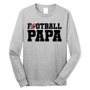 Football Papa Sports Fan Long Sleeve Shirt