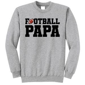 Football Papa Sports Fan Sweatshirt