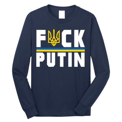 Fuck Putin Support Ukraine Long Sleeve Shirt
