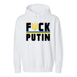 Fuck Putin Support Ukraine Garment-Dyed Fleece Hoodie