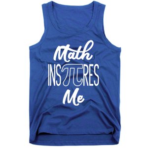 Funny Pi Symbol Gift For Pi Day Nerd Math Inspires Me Gift Great Gift Tank Top