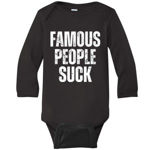 Famous People Suck Baby Long Sleeve Bodysuit