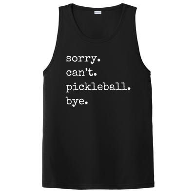 Funny Pickleball Sorry CanT Pickleball Bye Sport Distressed Gift PosiCharge Competitor Tank