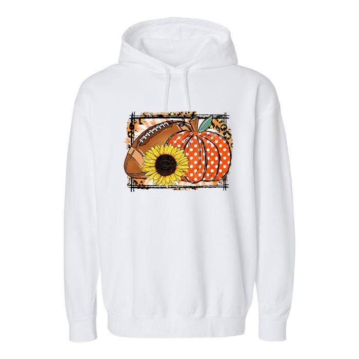 Football Pumpkin Sunflower Football Lover Fall Thanksgiving Garment-Dyed Fleece Hoodie