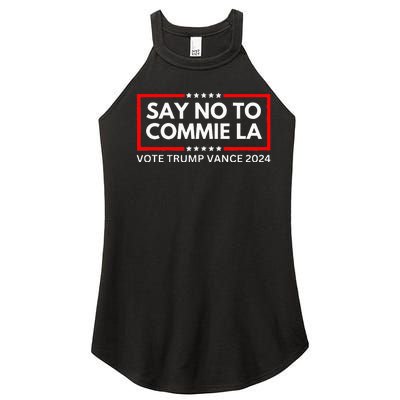 Funny Political Say No To Commie La Vote Trump Vance 2024 Women's Perfect Tri Rocker Tank