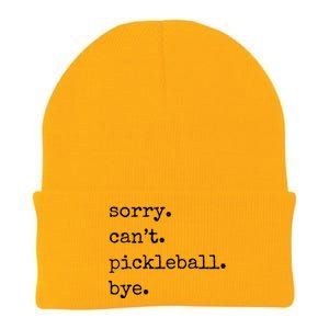 Funny Pickleball Sorry CanT Pickleball Bye Sport Distressed Gift Knit Cap Winter Beanie