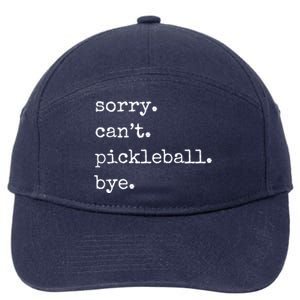 Funny Pickleball Sorry CanT Pickleball Bye Sport Distressed Gift 7-Panel Snapback Hat