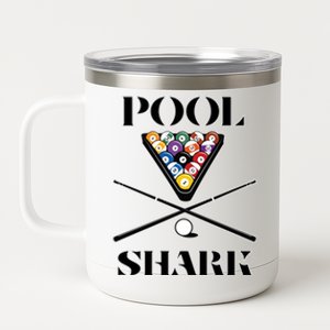 Funny Pool Shark Gift Artbilliards And Pool Cool Gift 12 oz Stainless Steel Tumbler Cup