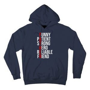 Father Patient Strong Hero Definition Dad Gift Tall Hoodie