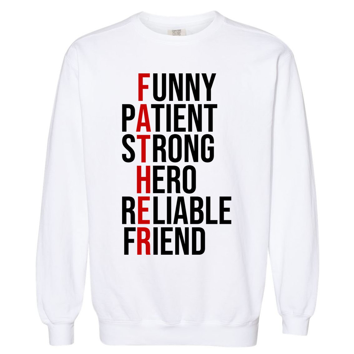 Father Patient Strong Hero Definition Dad Gift Garment-Dyed Sweatshirt