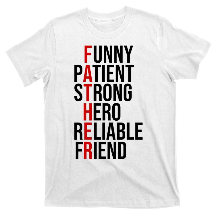 Father Patient Strong Hero Definition Dad Gift T-Shirt