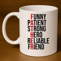 Father Patient Strong Hero Definition Dad Gift 11oz C Handle Ceramic Mug