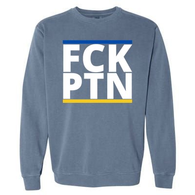 Fck PTN Support Ukraine Garment-Dyed Sweatshirt