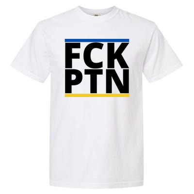 Fck PTN Support Ukraine Garment-Dyed Heavyweight T-Shirt