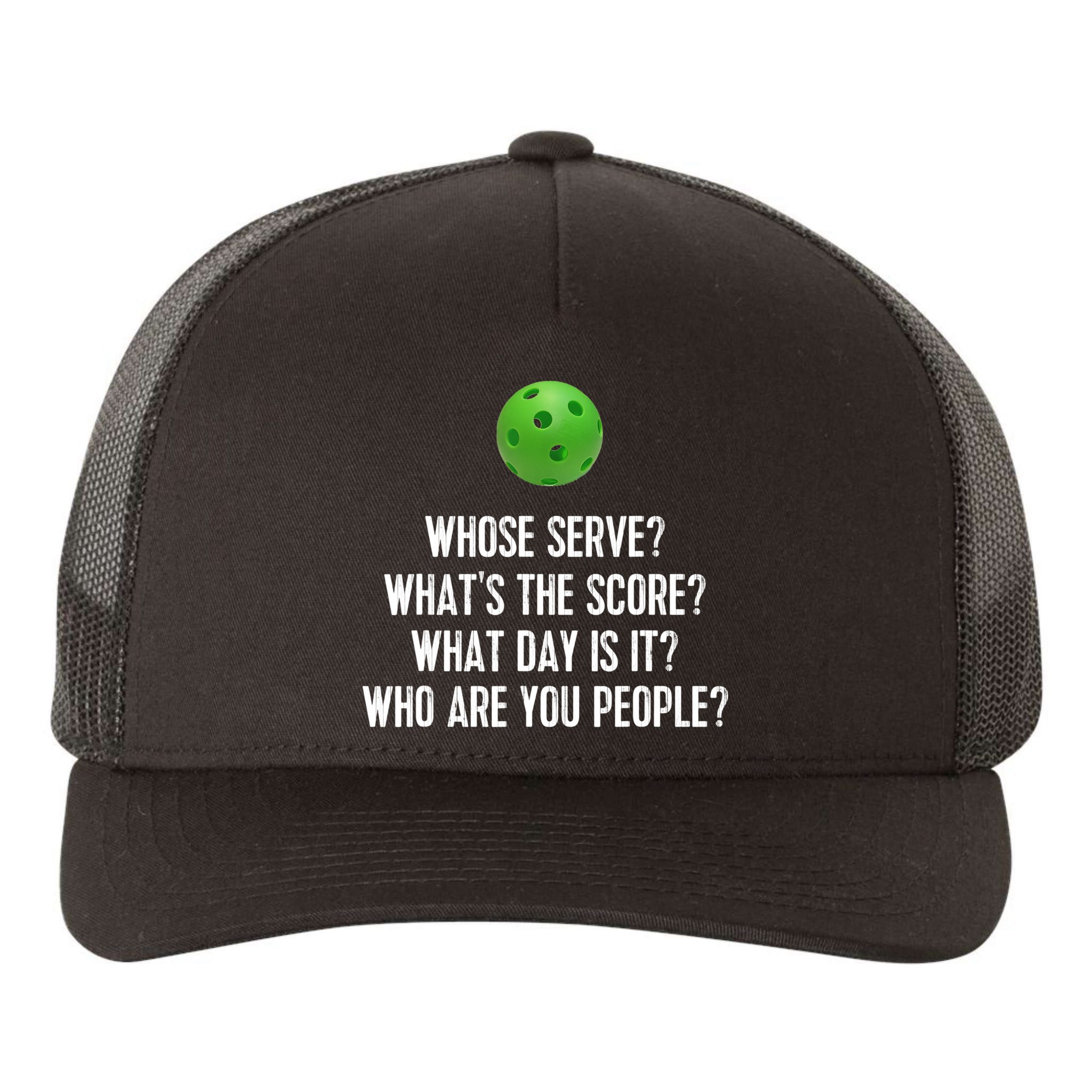 Funny Pickleball Shirt Whose Serve League Pickleball Team TShirt Yupoong Adult 5-Panel Trucker Hat