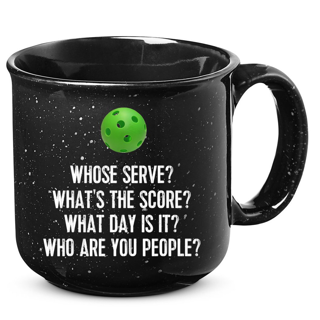 Funny Pickleball Shirt Whose Serve League Pickleball Team TShirt 15oz Campfire Ceramic Mug