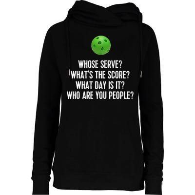Funny Pickleball Shirt Whose Serve League Pickleball Team TShirt Womens Funnel Neck Pullover Hood