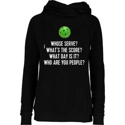 Funny Pickleball Shirt Whose Serve League Pickleball Team TShirt Womens Funnel Neck Pullover Hood