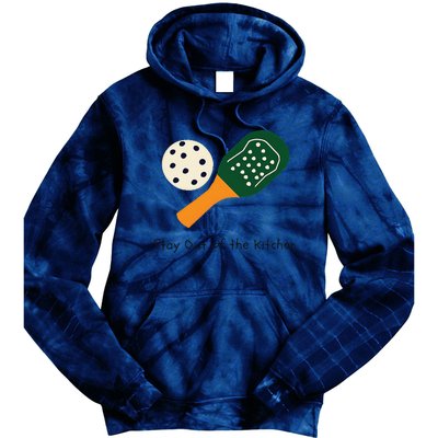 Funny Pickleball Stay Out Of The Kitchen Tie Dye Hoodie