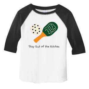 Funny Pickleball Stay Out Of The Kitchen Toddler Fine Jersey T-Shirt