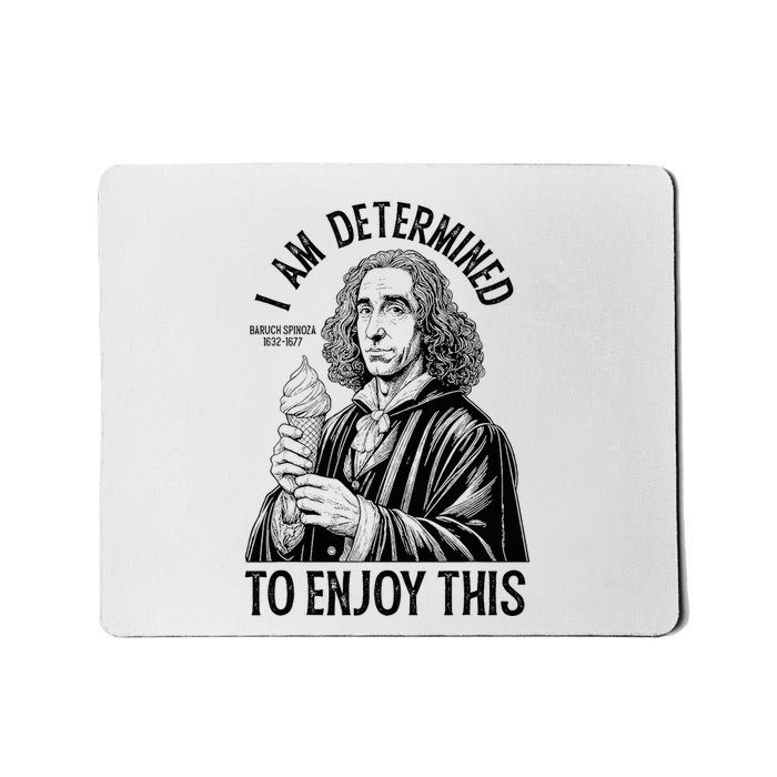 Funny Philosophy Spinoza Determinism Ice Cream Philosopher Mousepad
